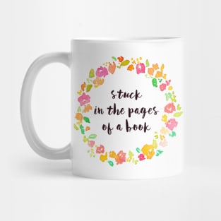 Stuck in the Pages of a Book Mug